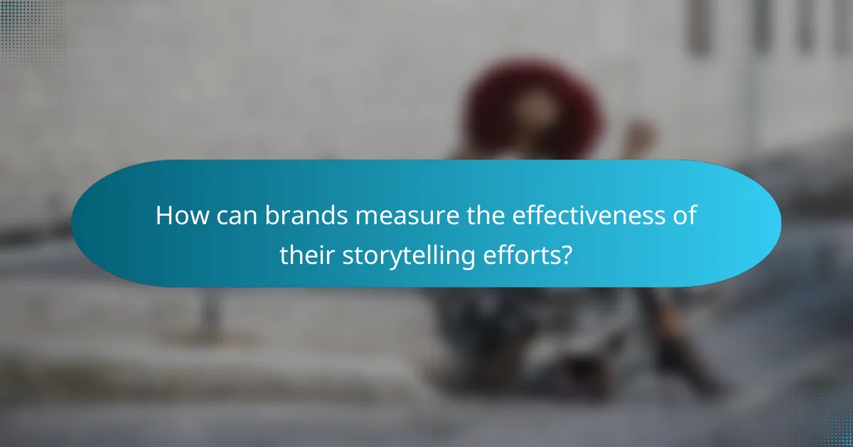 How can brands measure the effectiveness of their storytelling efforts?